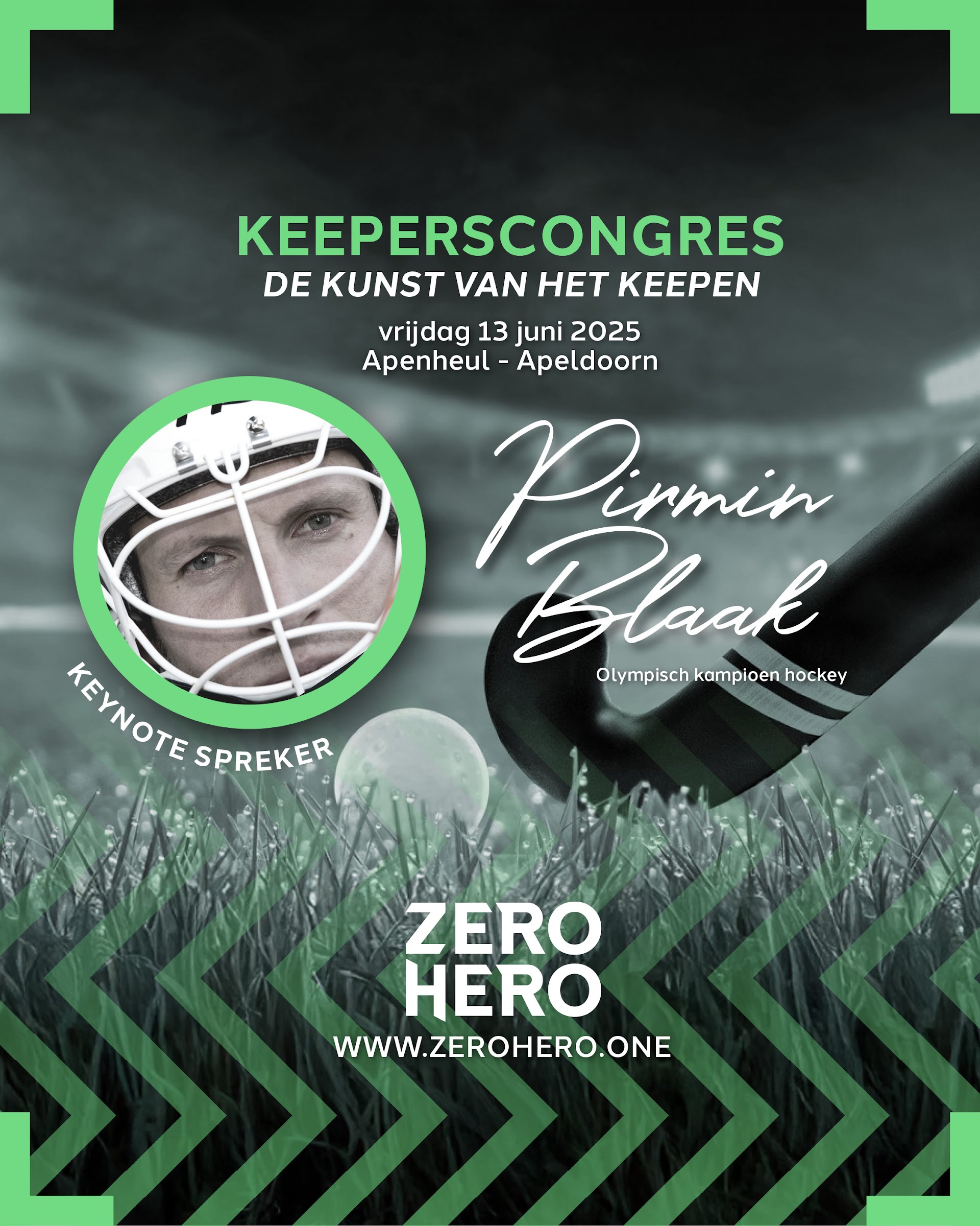 De advertentie voor het ZEROHERO Keeperscongres met keynote spreker Pirmin Blaak, olympisch kampioen hockey